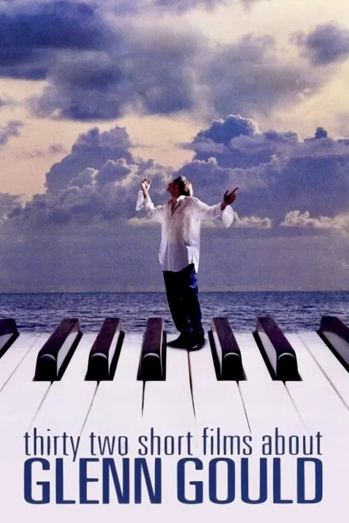 Poster for Thirty Two Short Films About Glenn Gould