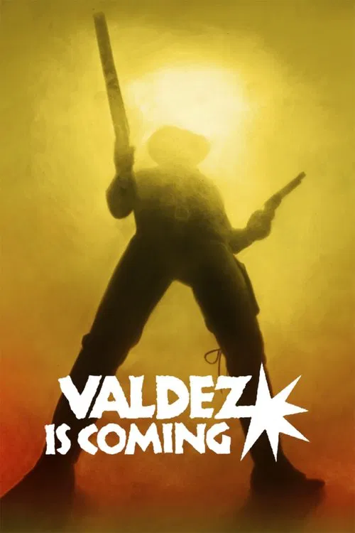 Poster for Valdez Is Coming
