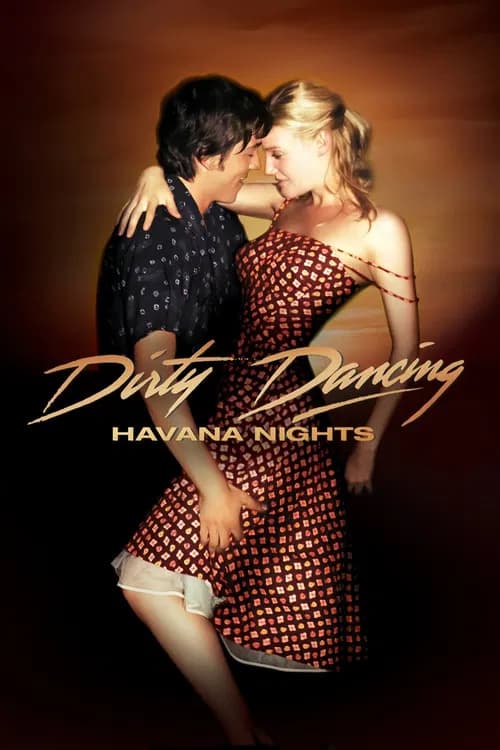 Poster for Dirty Dancing: Havana Nights
