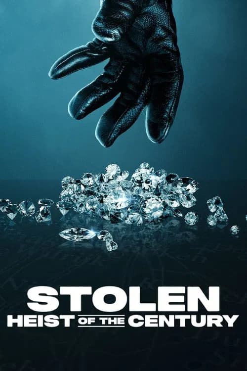 Poster for Stolen: Heist of the Century