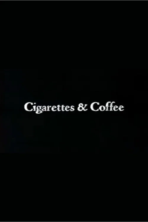 Poster for Cigarettes & Coffee
