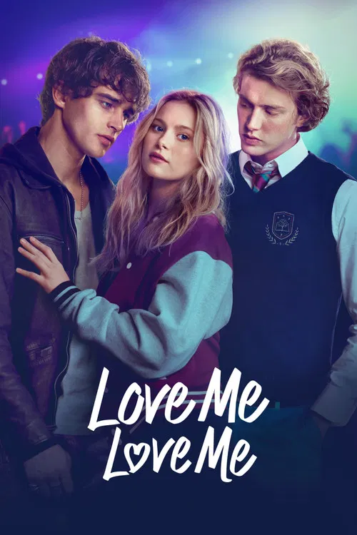 Poster for Love Me Love Me