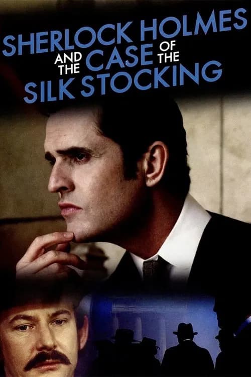 Poster for Sherlock Holmes and the Case of the Silk Stocking