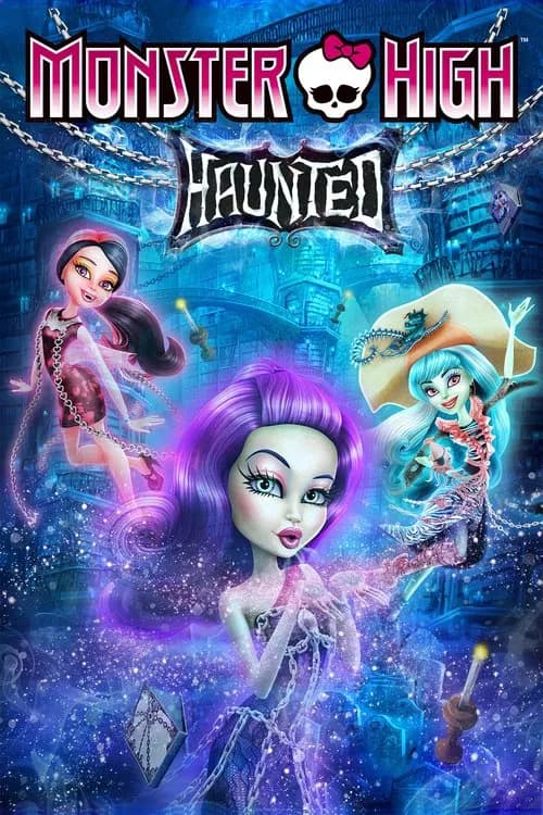 Poster for Monster High: Haunted