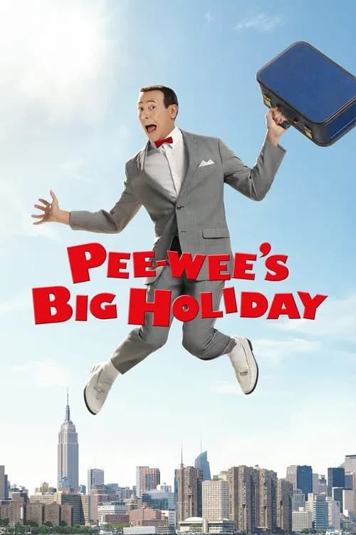 Poster for Pee-wee's Big Holiday