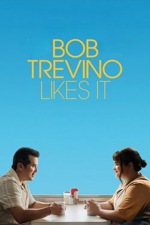 Poster for Bob Trevino Likes It