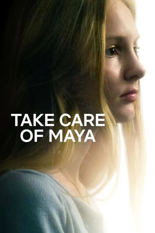 Poster for Take Care of Maya
