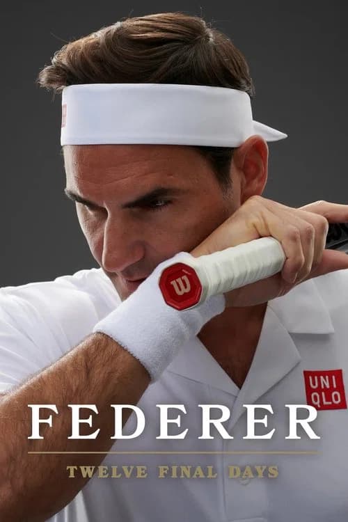 Poster for Federer: Twelve Final Days