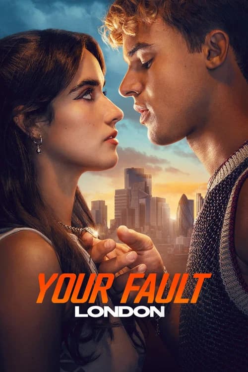 Poster for Your Fault: London