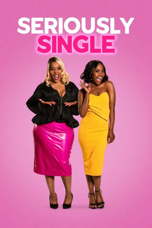Poster for Seriously Single