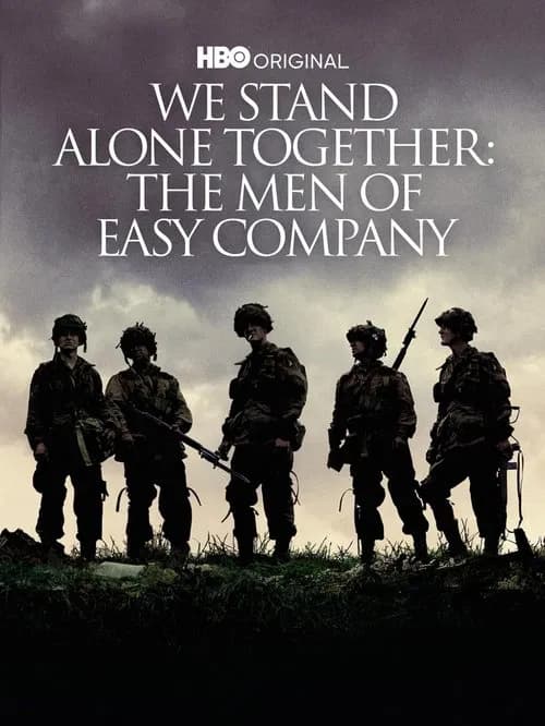 Poster for We Stand Alone Together: The Men of Easy Company