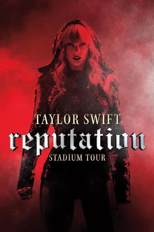Poster for Taylor Swift: Reputation Stadium Tour