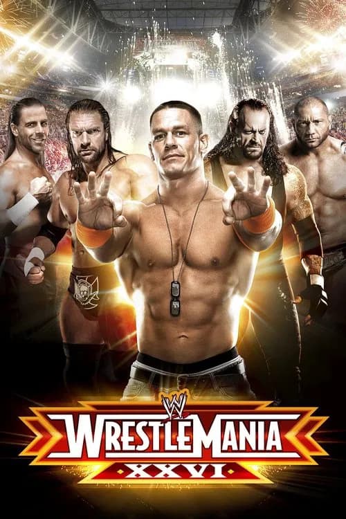 Poster for WWE Wrestlemania XXVI