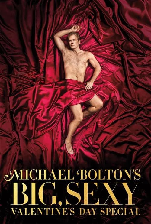 Poster for Michael Bolton's Big, Sexy Valentine's Day Special