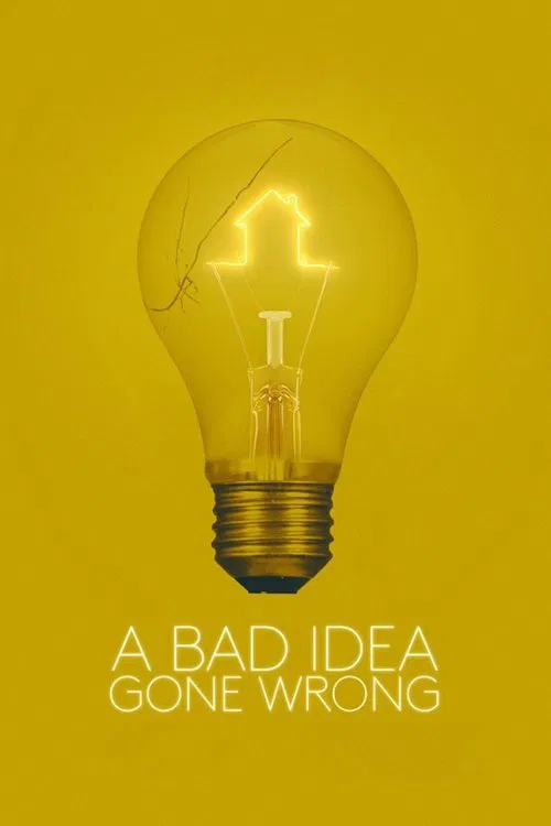 Poster for A Bad Idea Gone Wrong