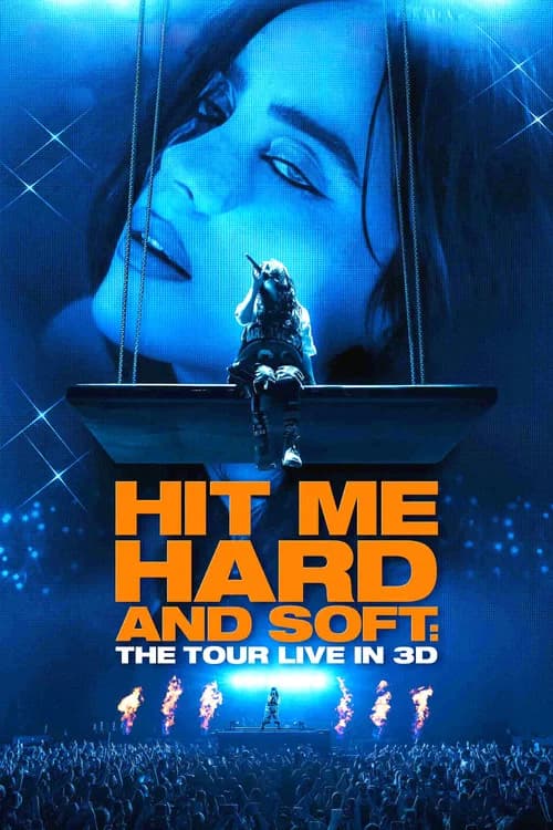 Poster for Billie Eilish - Hit Me Hard and Soft: The Tour (Live in 3D)