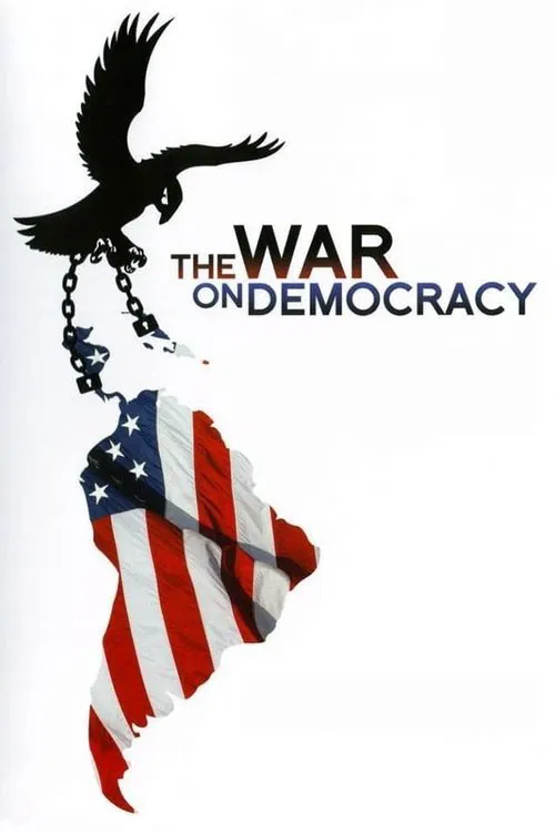 Poster for The War on Democracy