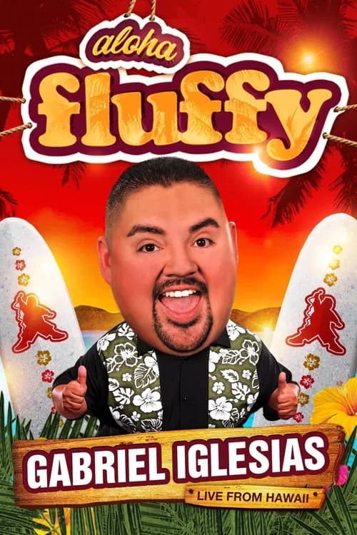 Poster for Gabriel Iglesias: Aloha Fluffy