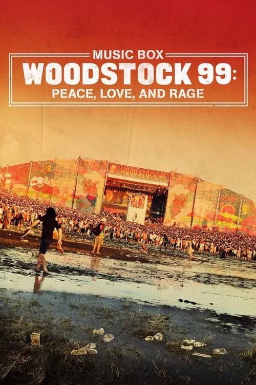 Poster for Woodstock 99: Peace, Love, and Rage