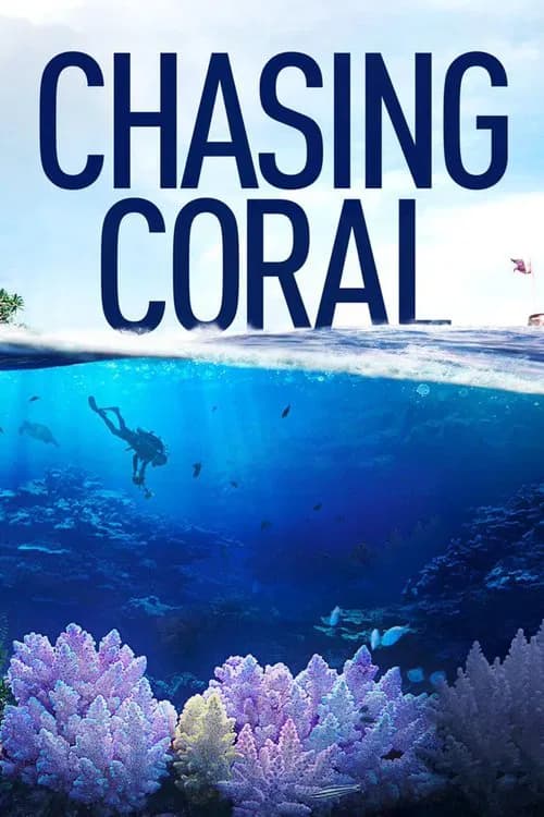 Poster for Chasing Coral