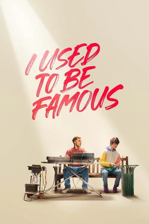 Poster for I Used to Be Famous