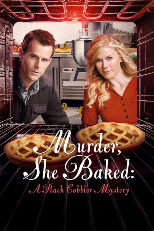 Poster for Murder, She Baked: A Peach Cobbler Mystery