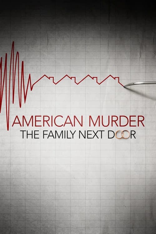 Poster for American Murder: The Family Next Door