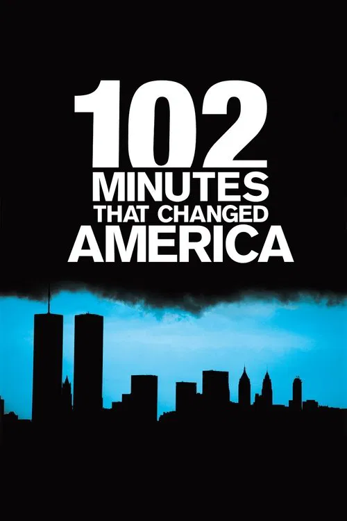 Poster for 102 Minutes That Changed America