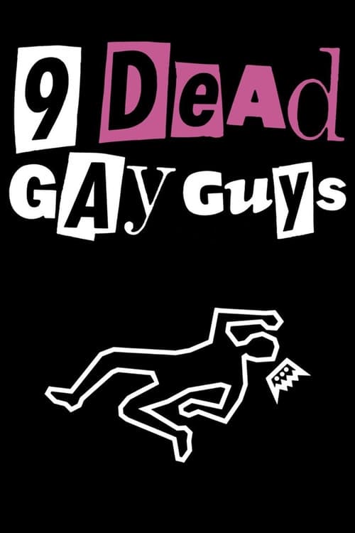 Poster for 9 Dead Gay Guys